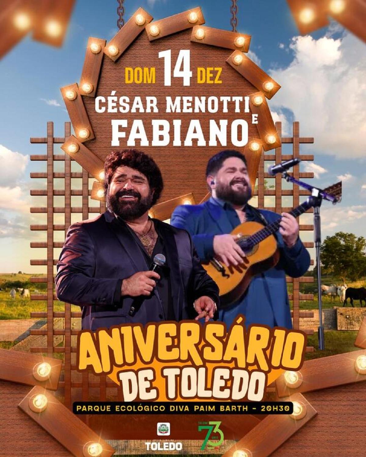 Toledo celebra 73 anos com grande show de César Menotti e Fabiano